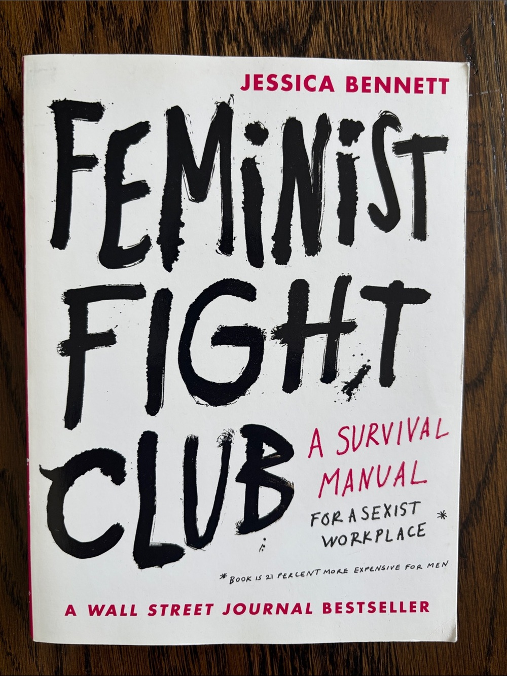 FEMINIST FIGHT CLUB by Jessica Bennett, New Condition